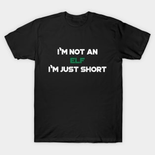 I'm Not An Elf I'm Just Short Funny Vintage Retro (Christmas) T-Shirt